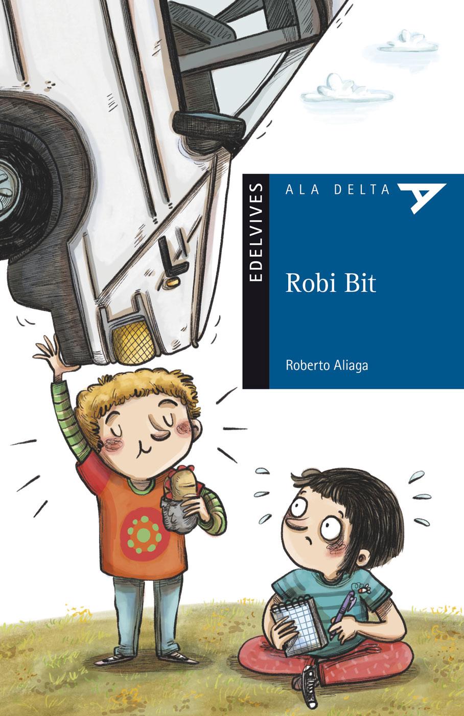Robbie Bit Robi Bit - Edelvives